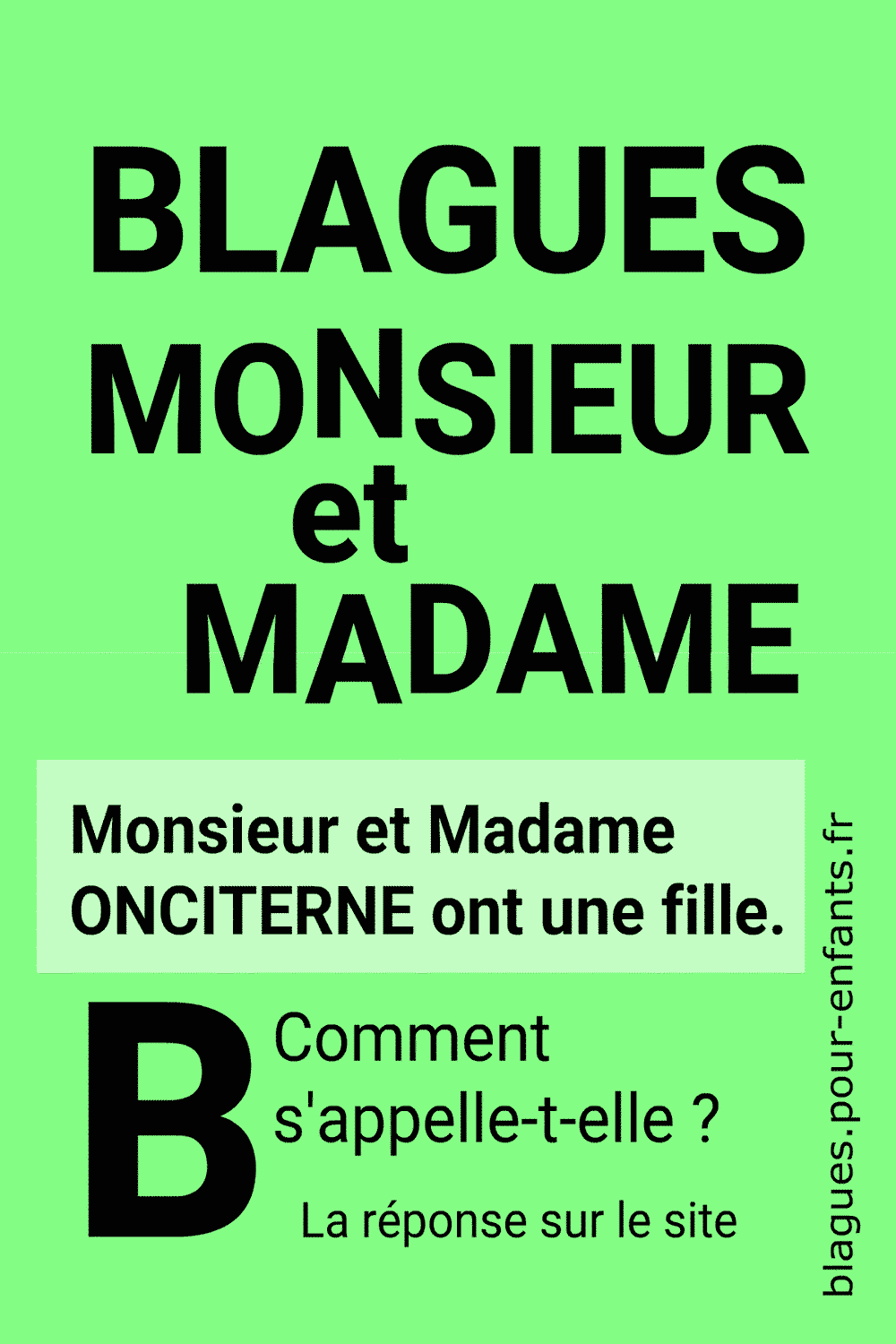 Blague Monsieur et Madame avec la lettre B pour enfants