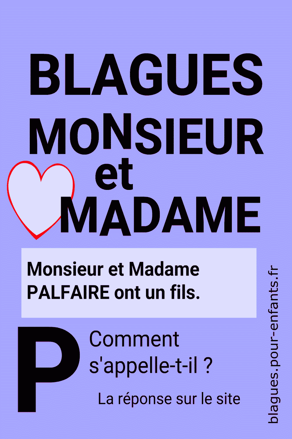 Blague Monsieur et Madame en p pour enfants